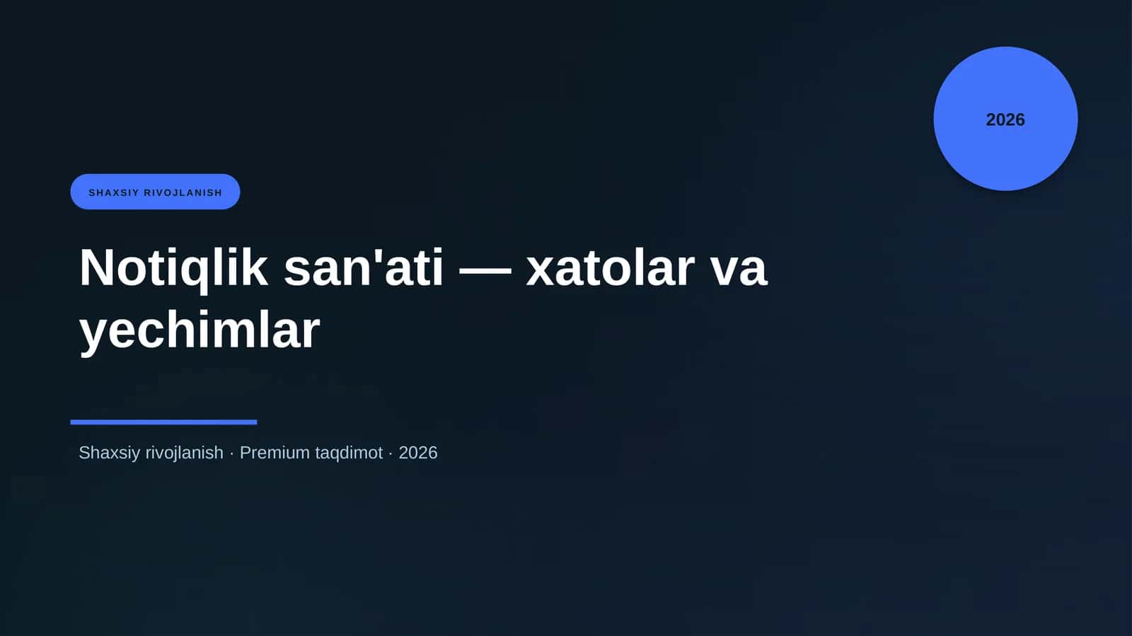 Notiqlik san'ati — xatolar va yechimlar