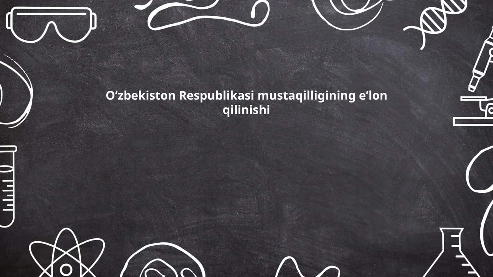 Oʻzbekiston Respublikasi mustaqilligining eʼlon qilinishi