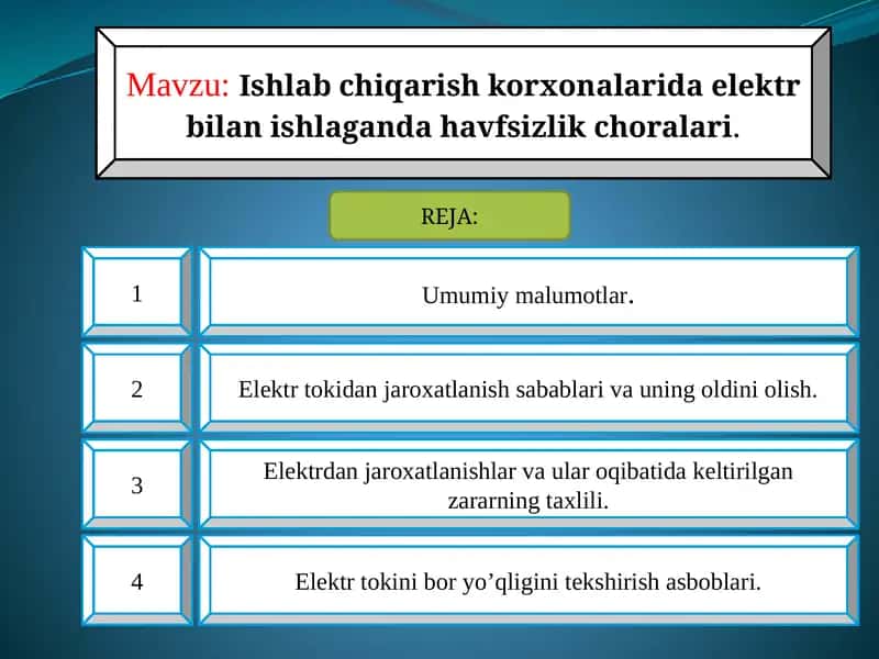Ishlabchiqarish korxonalarida elektr bilan ishlagan da havfsizlik choralari