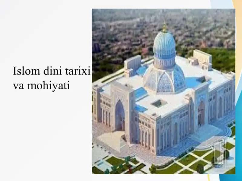 Islom dini tarixi va mohiyati  Ислом дини тарихи ва мохияти
