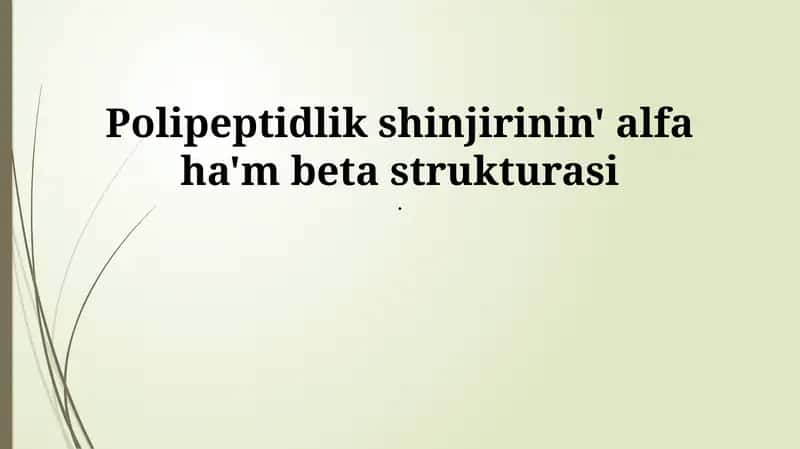 Polipeptidlik shinjirinin' alfa ha'm beta strukturasi