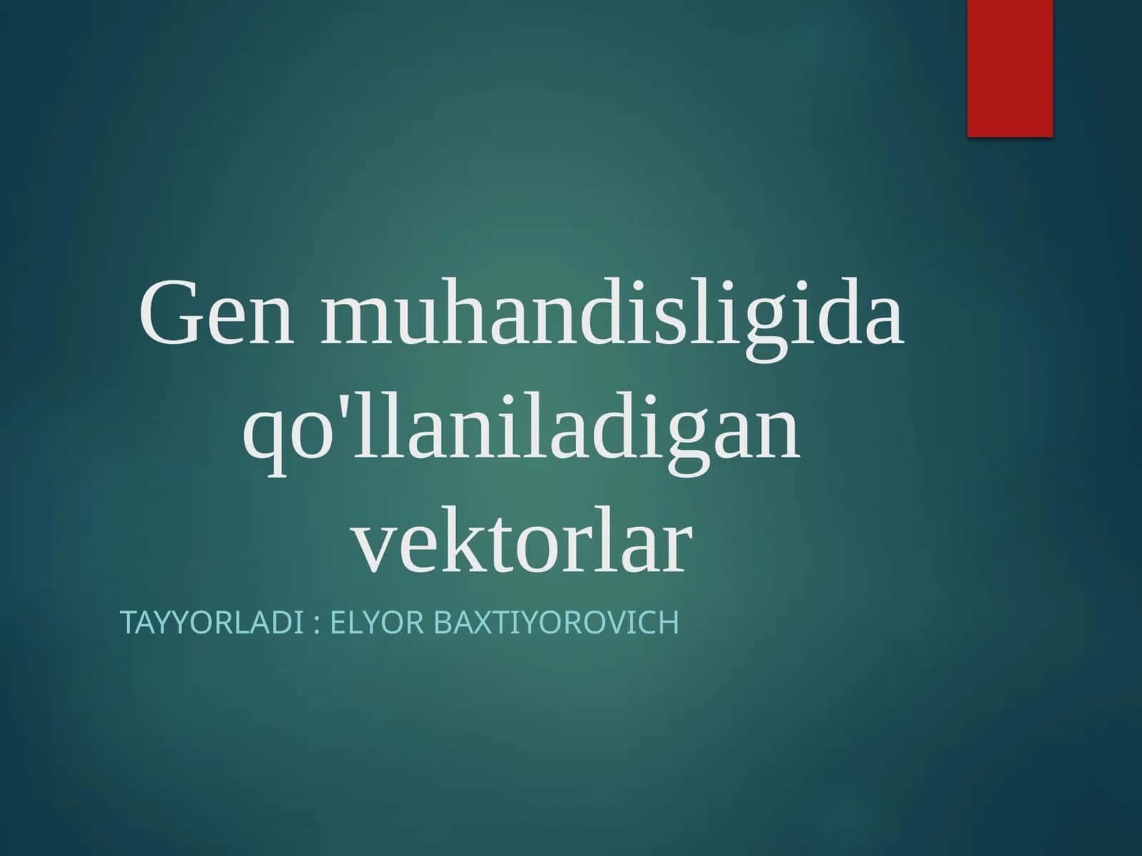 Gen muhandisligida  foydalaniladigan vektorlar