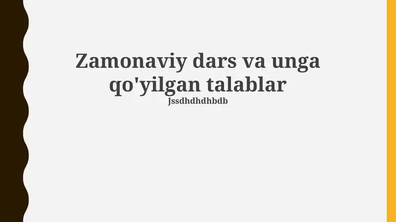 Zamonaviy Dars va unga Qo'yiladigan Talablar