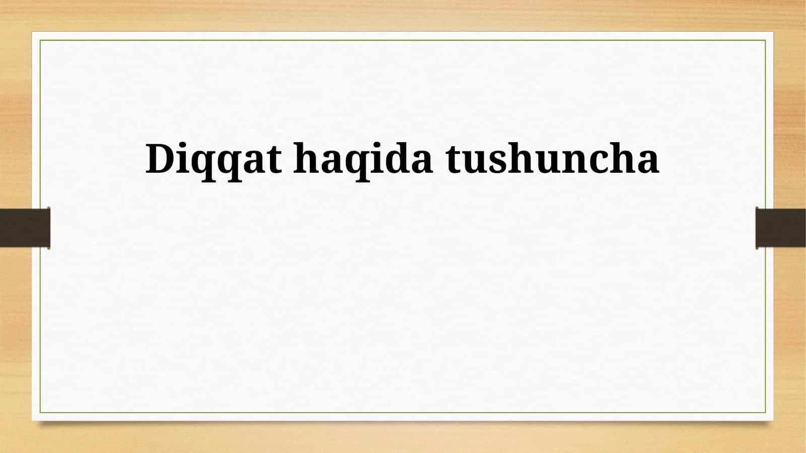 Diqqat haqida tushuncha