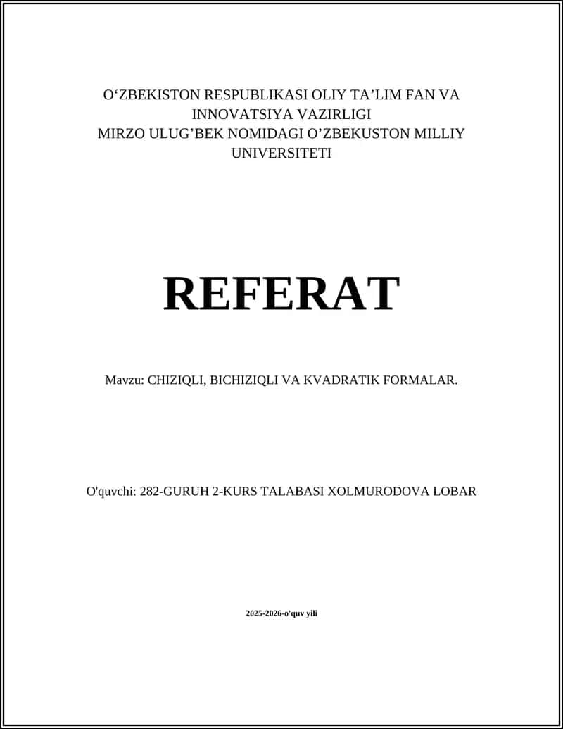 CHIZIQLI, BICHIZIQLI VA KVADRATIK FORMALAR
