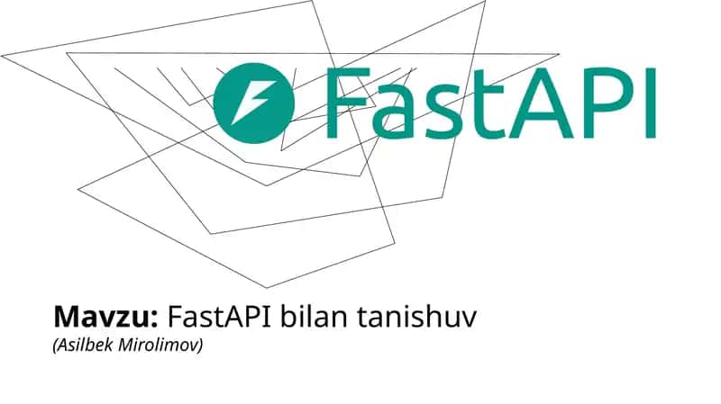 FastAPI bilan tanishuv