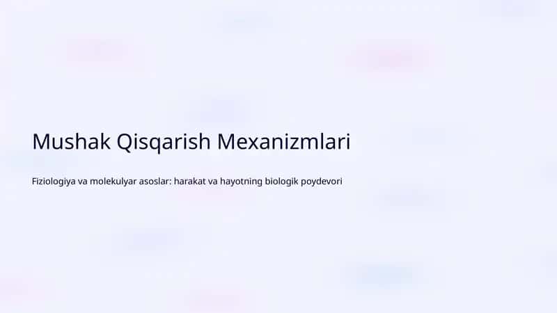 Mushak Qisqarish Mexanizmlari