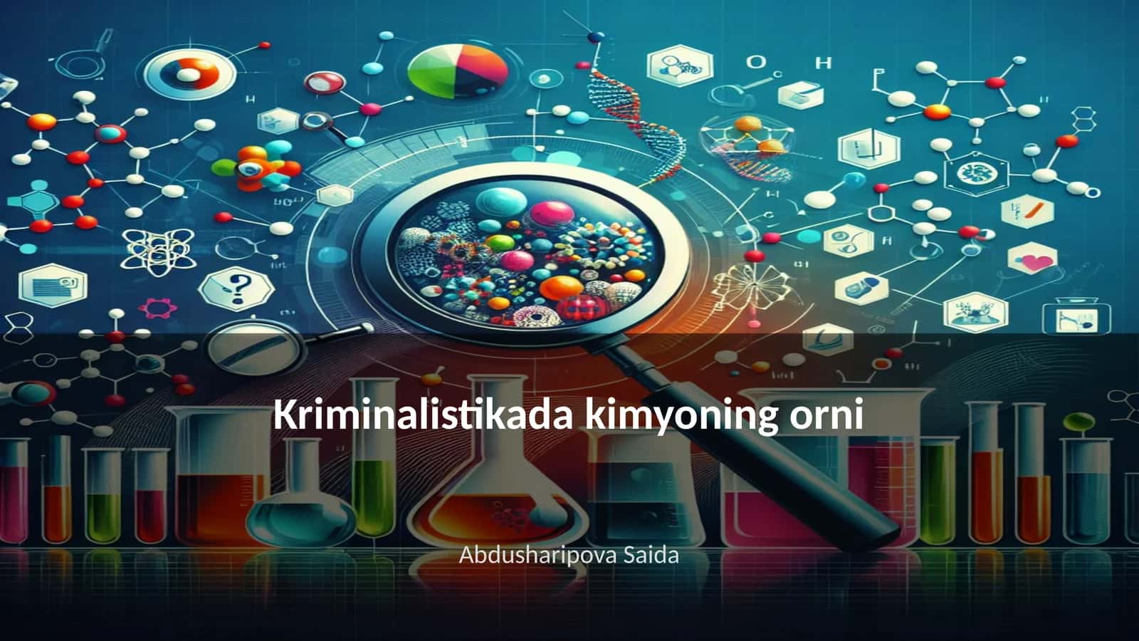 Kriminalistikada kimyoning orni