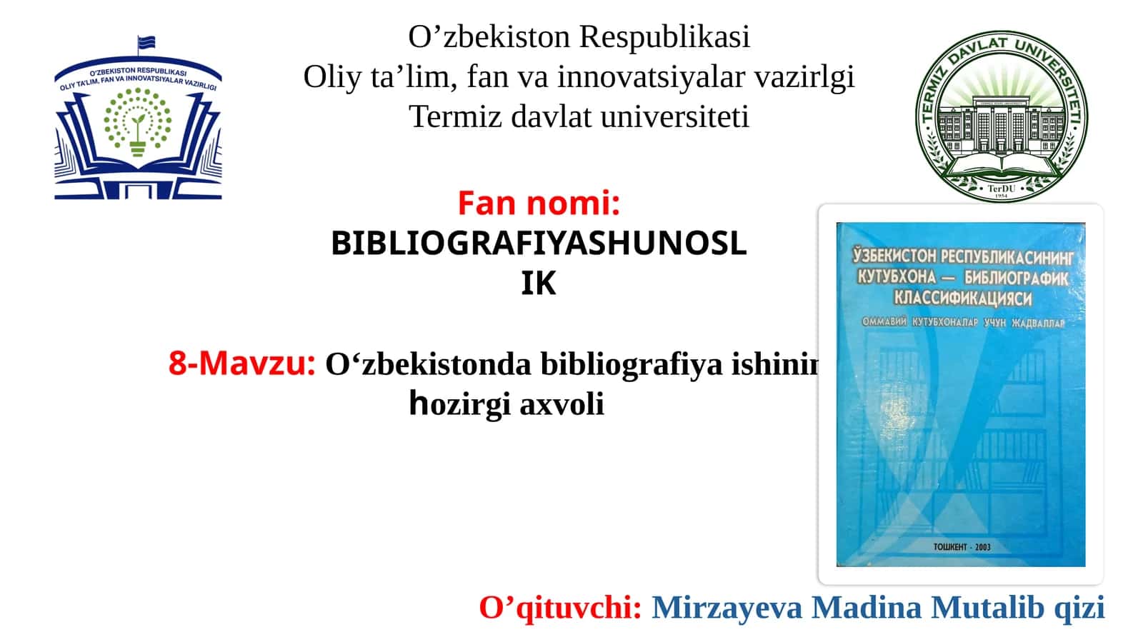 О‘zbekistonda bibliografiya ishining hozirgi axvoli