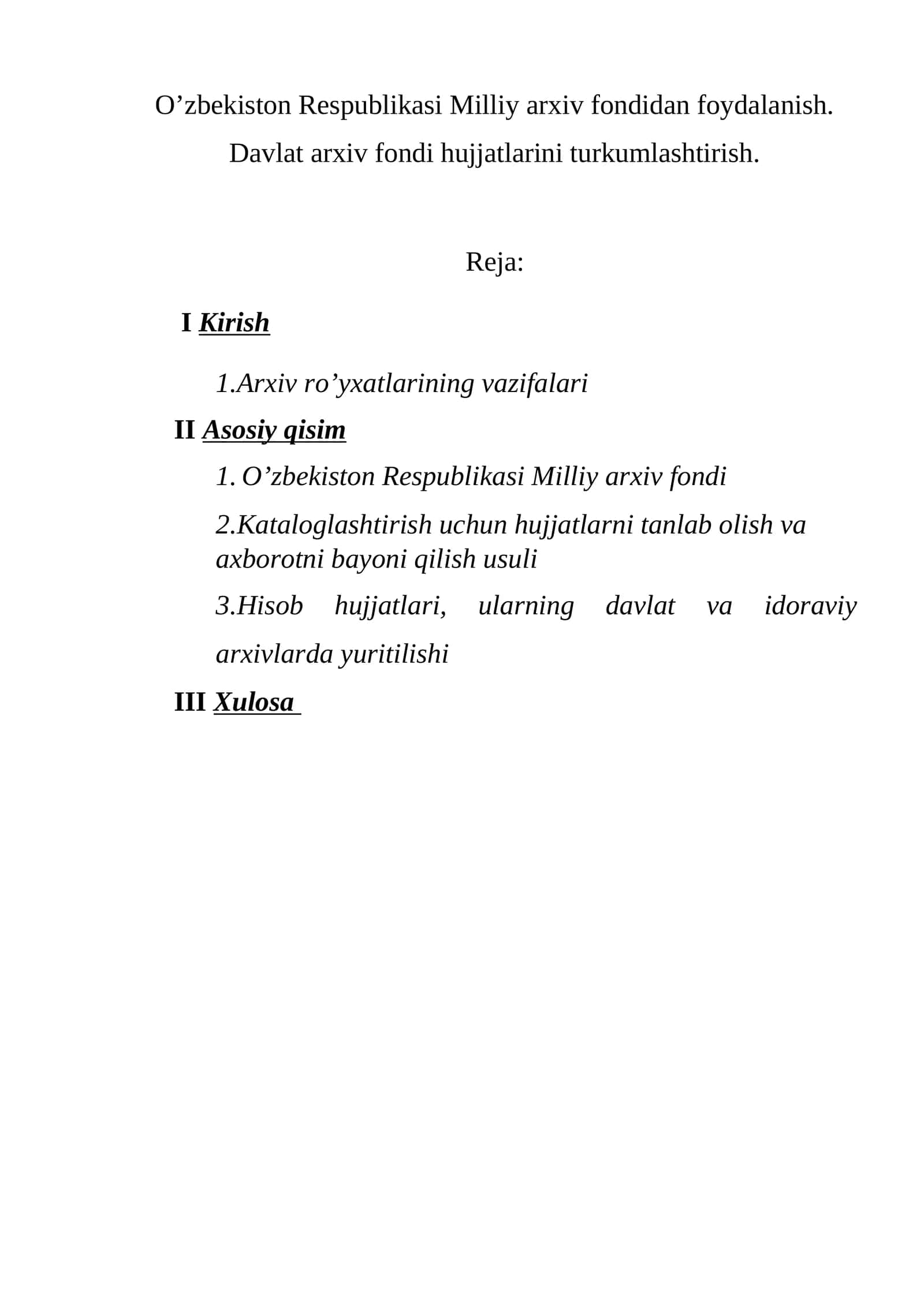 O’zbekiston Respublikasi Milliy arxiv fondidan foydalanish