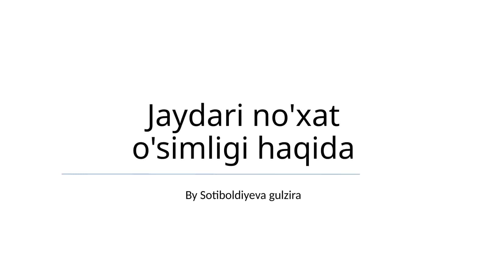 Jaydari Oʻsimligi haqida