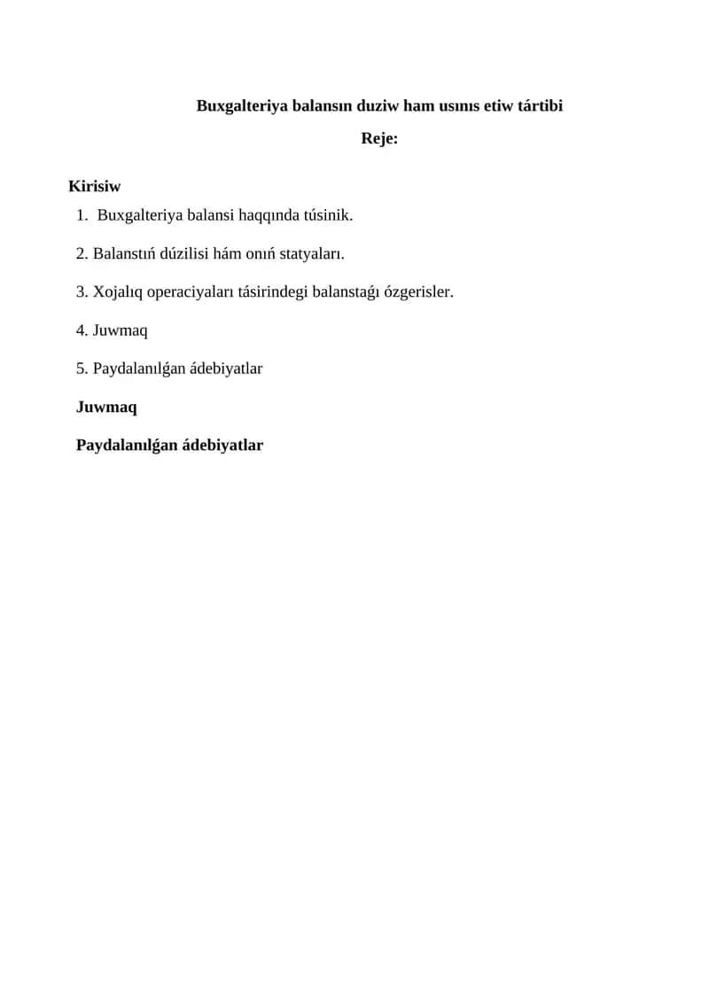Buxgalteriya balansın duziw ham usınıs etiw tártibi