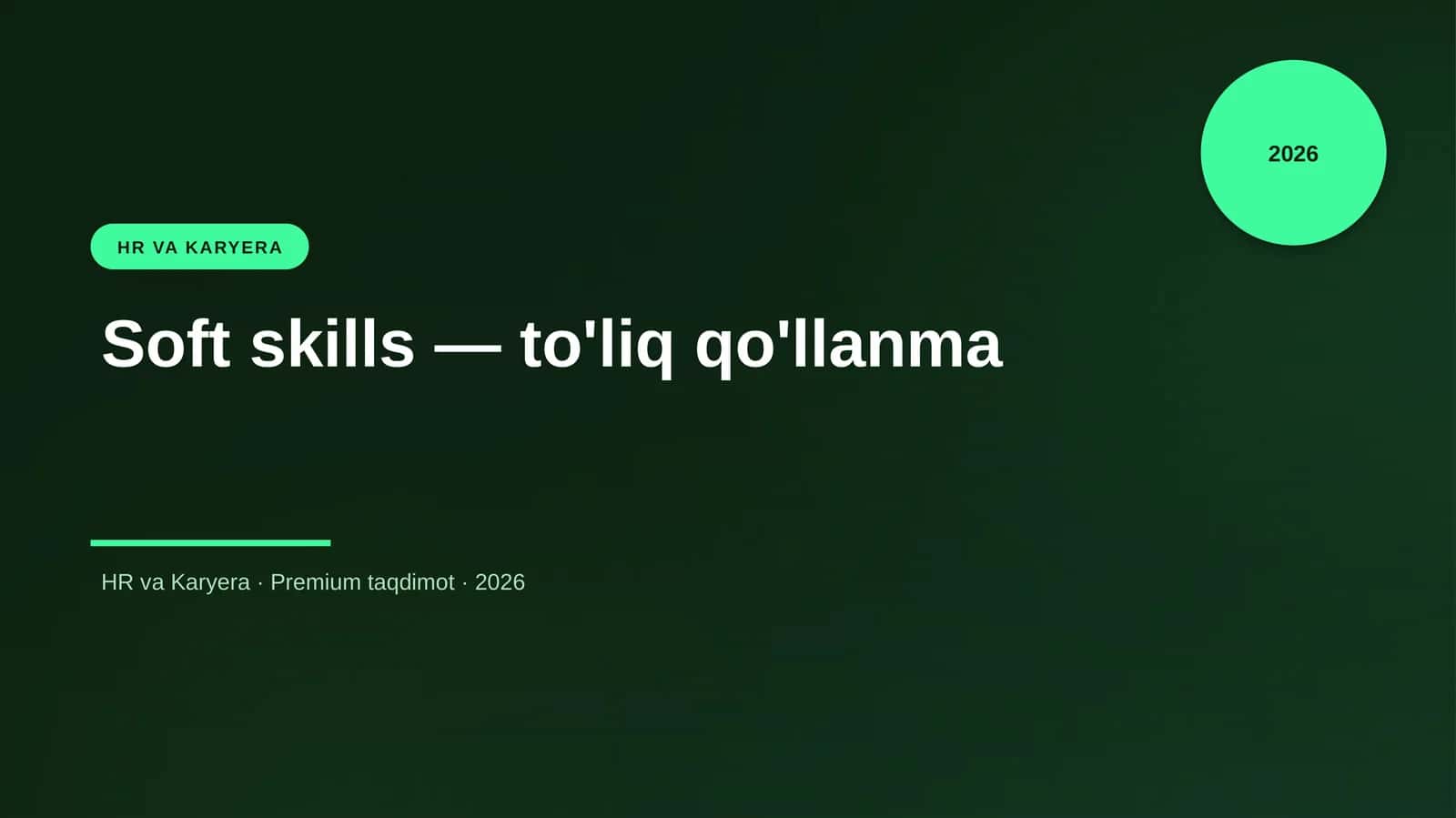 Soft skills — to'liq qo'llanma