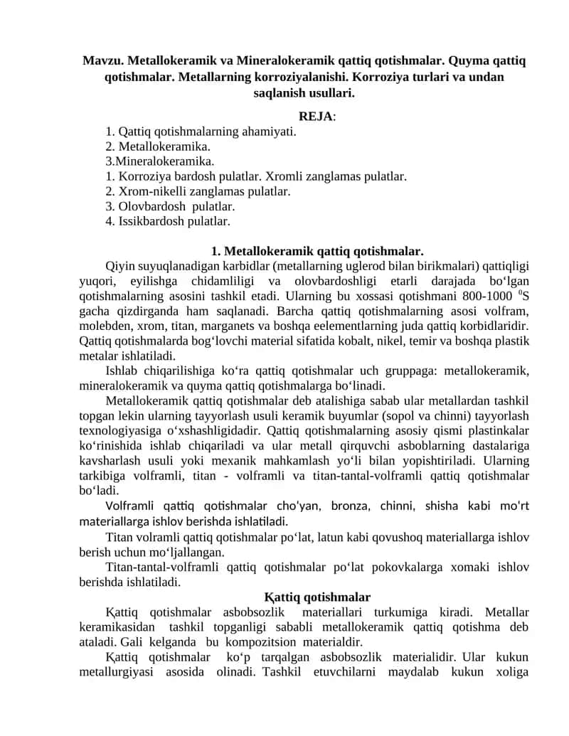 Metallokeramik va Mineralokeramik qattiq qotishmalar. Quyma qattiq qotishmalar. Metallarning korroziyalanishi. Korroziya turlari va undan saqlanish usullari