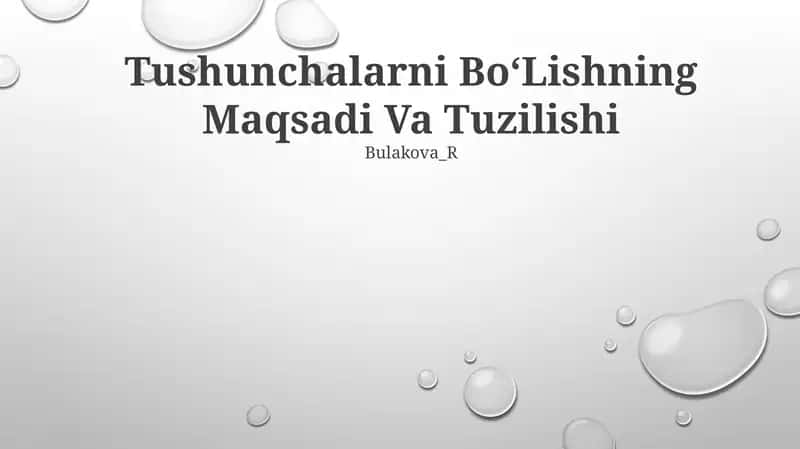 Tushunchalarni Bo‘Lishning Maqsadi Va Tuzilishi