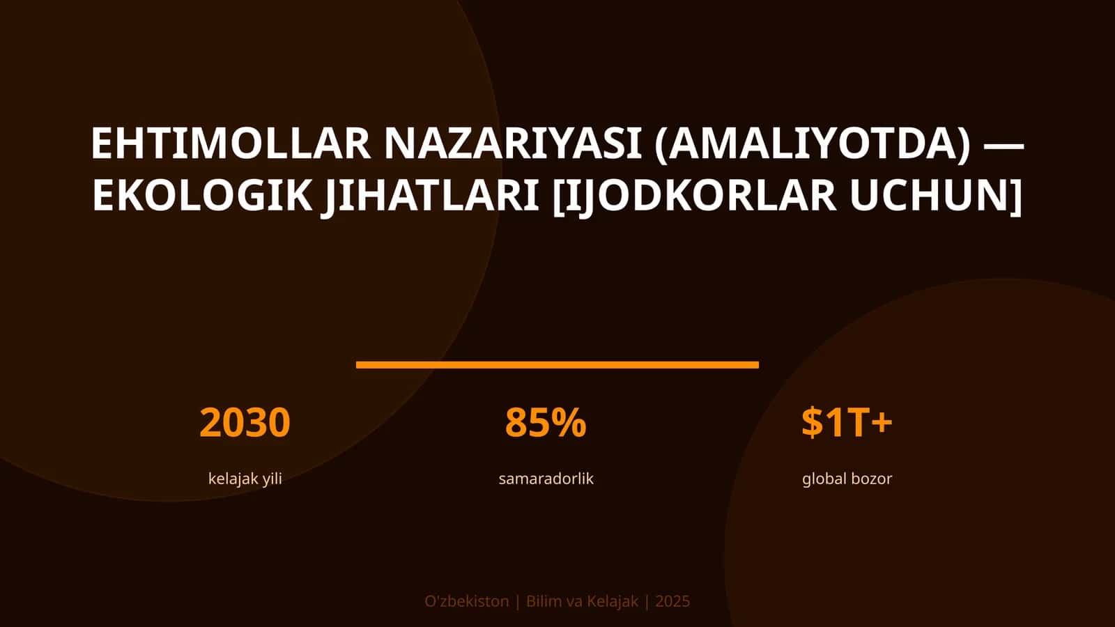 Ehtimollar Nazariyasi (Amaliyotda) - Ekologik Jihatlari [Ijodkorlar uchun]