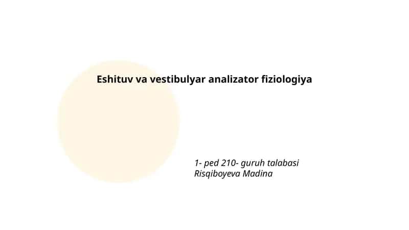 Eshituv va vestibulyar analizator fiziologiya
