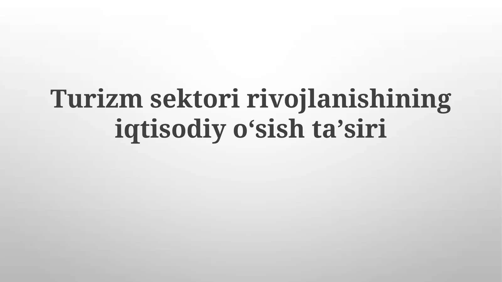 Turizm sohasi rivojlanishi