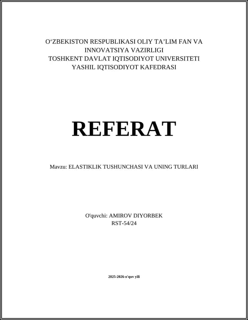 ELASTIKLIK TUSHUNCHASI VA UNING TURLARI