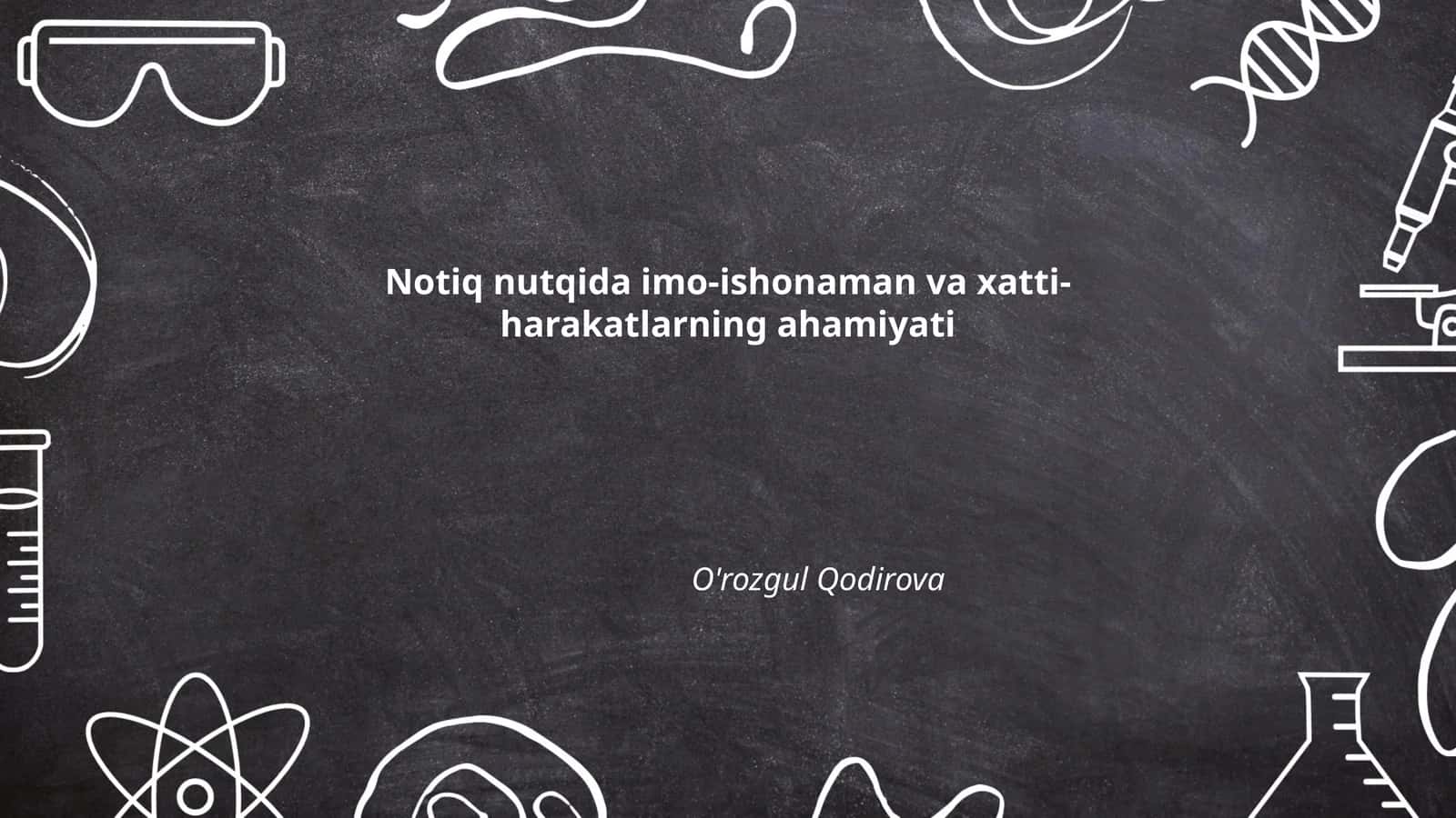 Notiq nutqida imo-ishonaman va xatti-harakatlarning ahamiyati