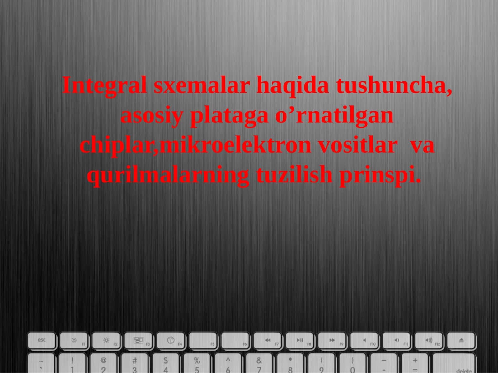 Integral sxemalar haqida tushuncha, asosiy plataga o’rnatilgan chiplar,mikroelektron vositlar va qurilmalarning tuzilish prinspi.