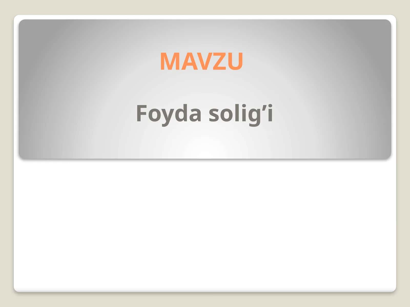 Foydasolig’i
