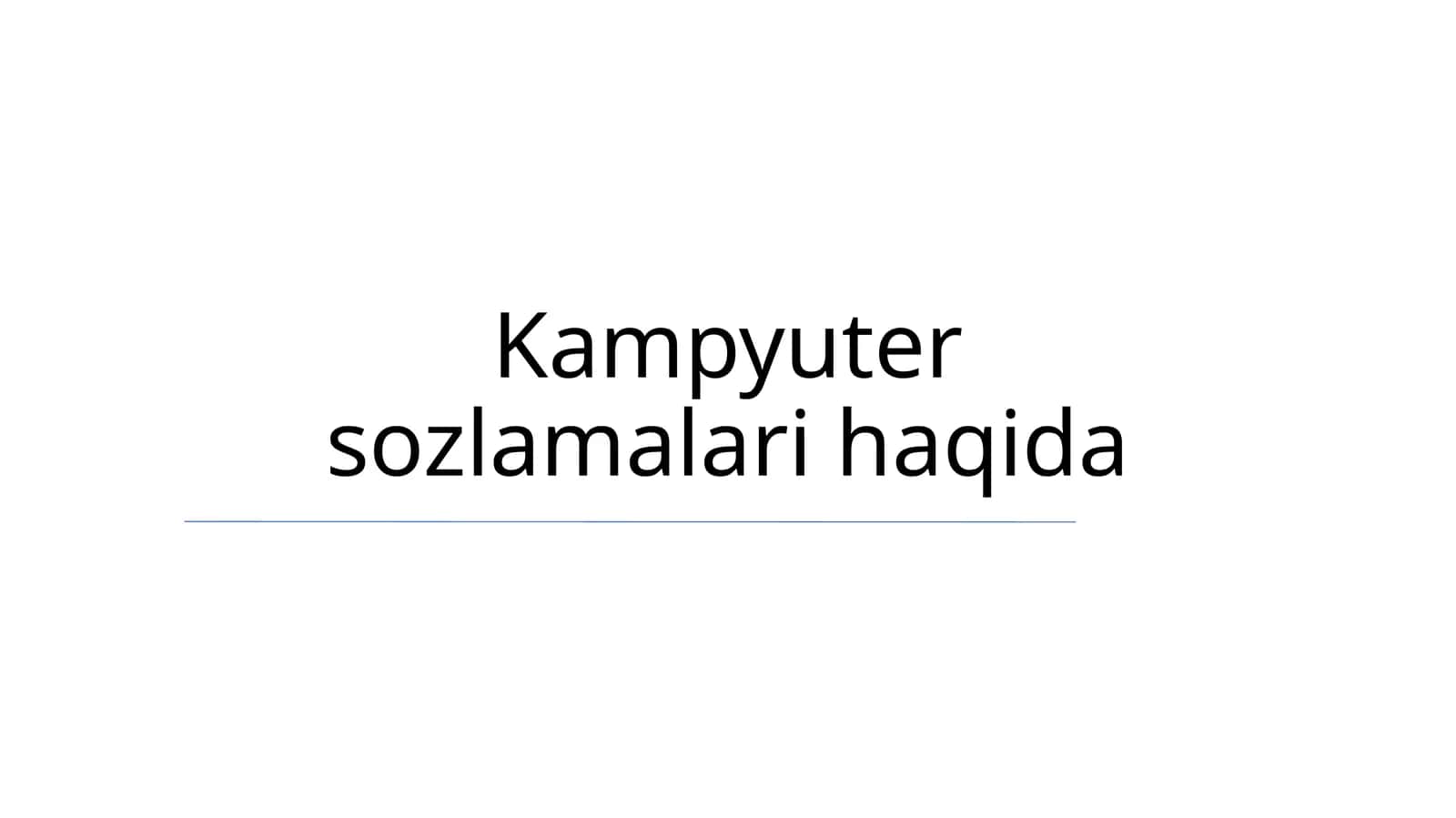 Kampyuter sozlamalari haqida