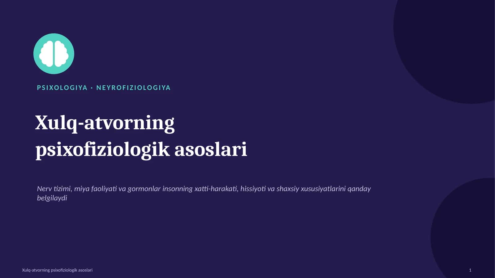 Xulq-atvorning psixofiziologik asoslari