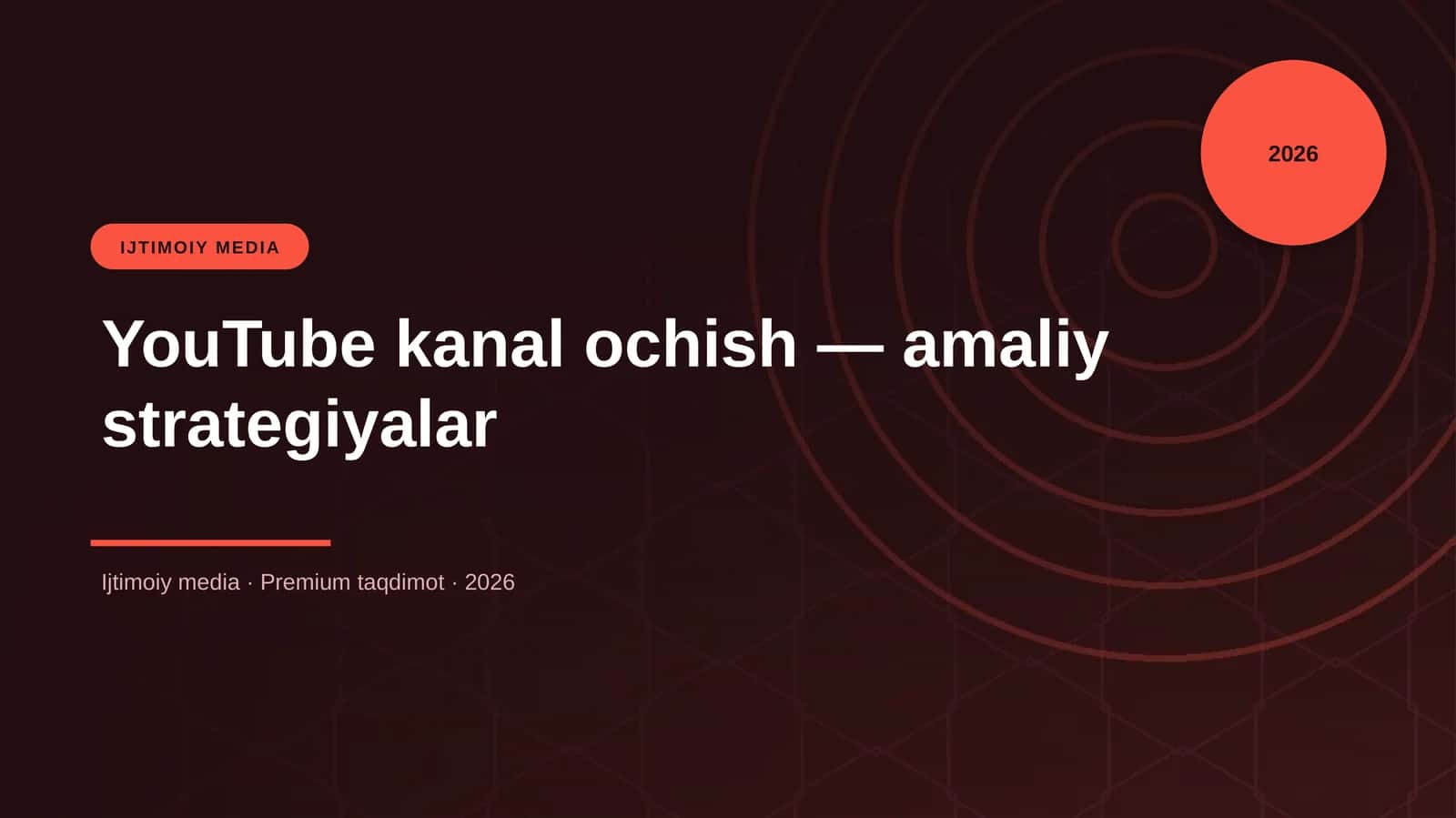 YouTube kanal ochish — amaliy strategiyalar