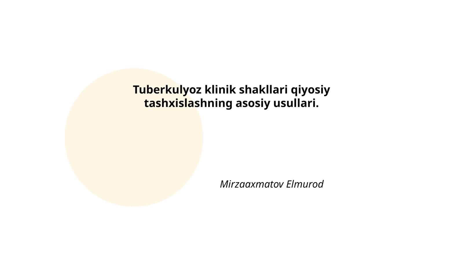 Tuberkulyoz klinik shakllari qiyosiy tashxislashning asosiy usullari