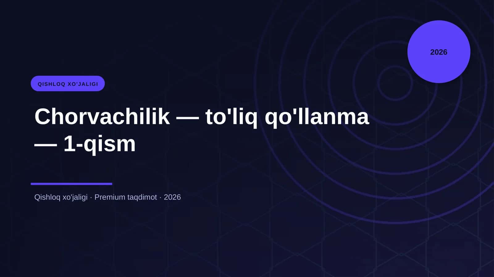 Chorvachilik — to'liq qo'llanma — 1-qism