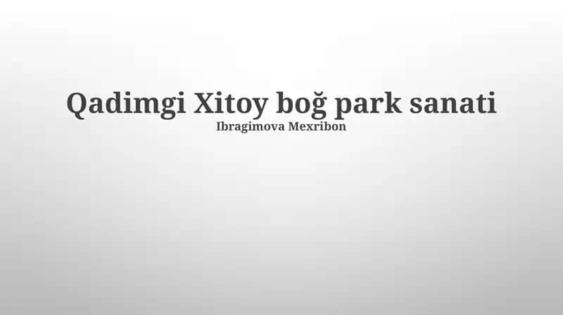 Qadimgi Xitoy boğ park sanati