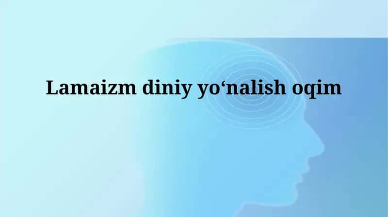 Lamaizm diniyyoʻnalishoqim