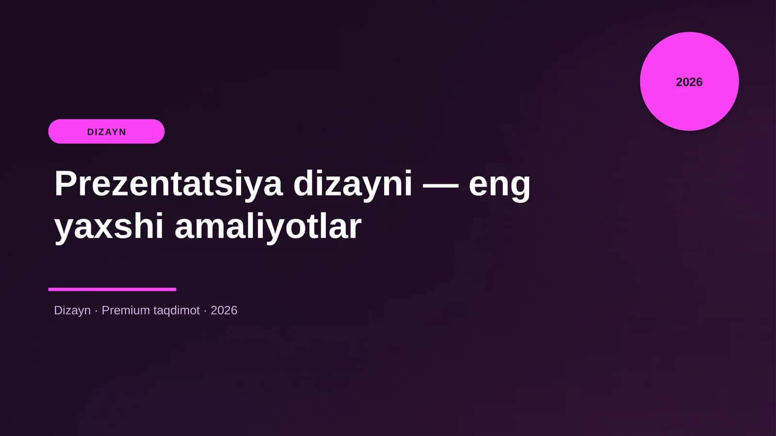 Prezentatsiya dizayni — eng yaxshi amaliyotlar
