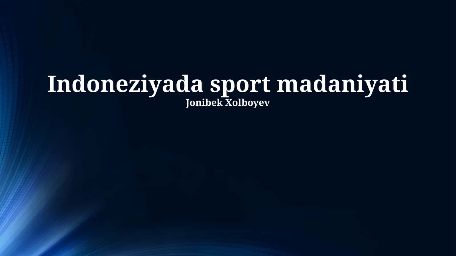 Indoneziyada sport madaniyati