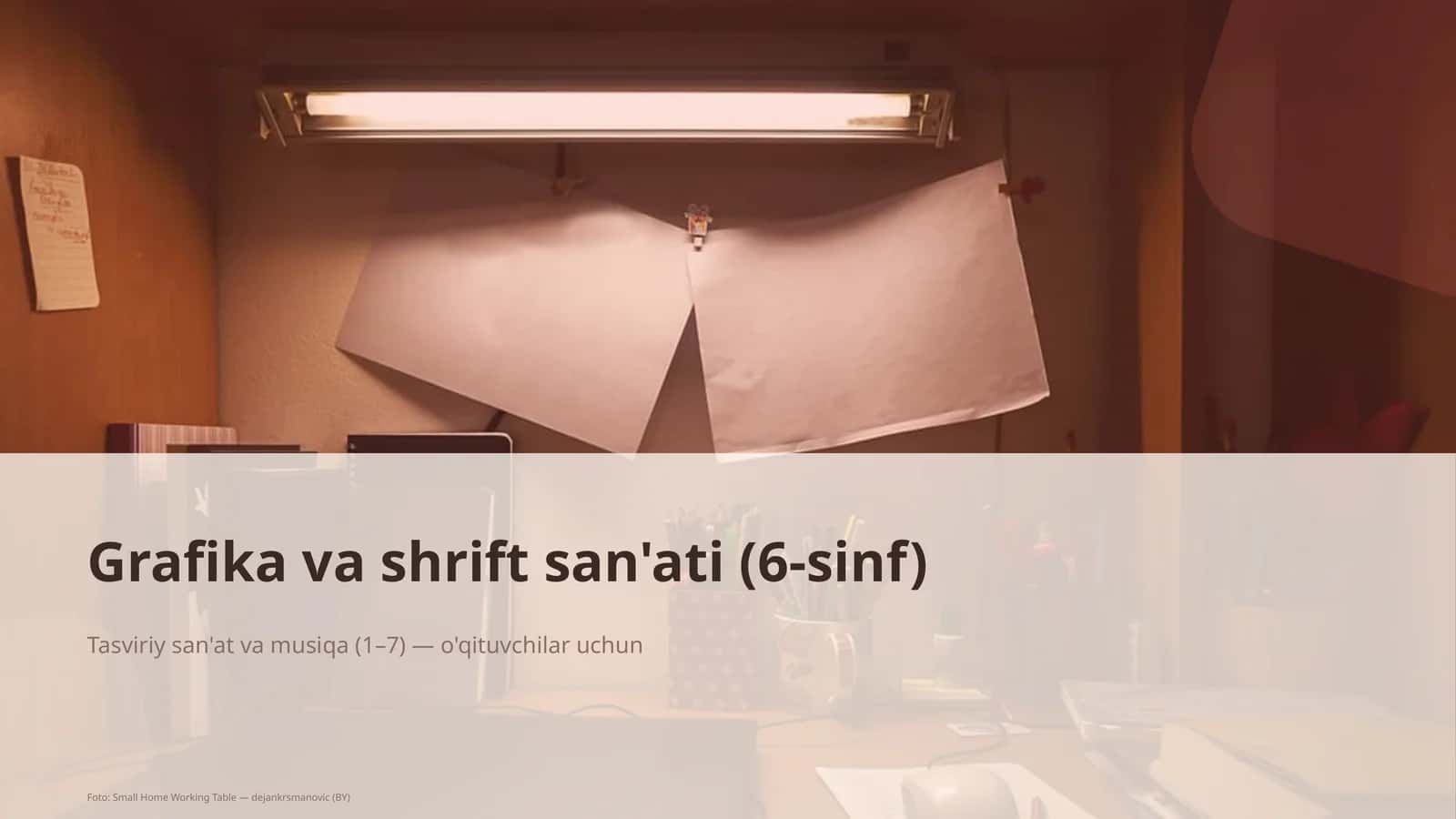 Grafika va shrift san'ati (6-sinf)