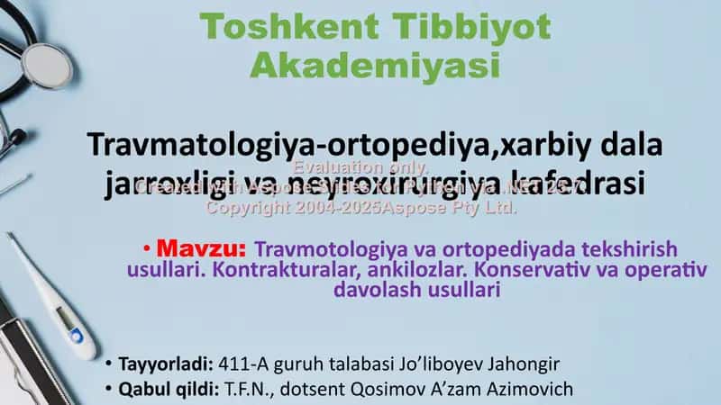 Travmatologiya va ortopediyada tekshirish usullari