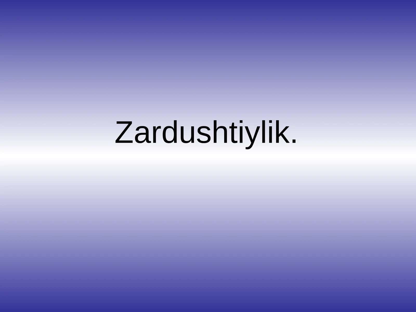 Zardushtiylik