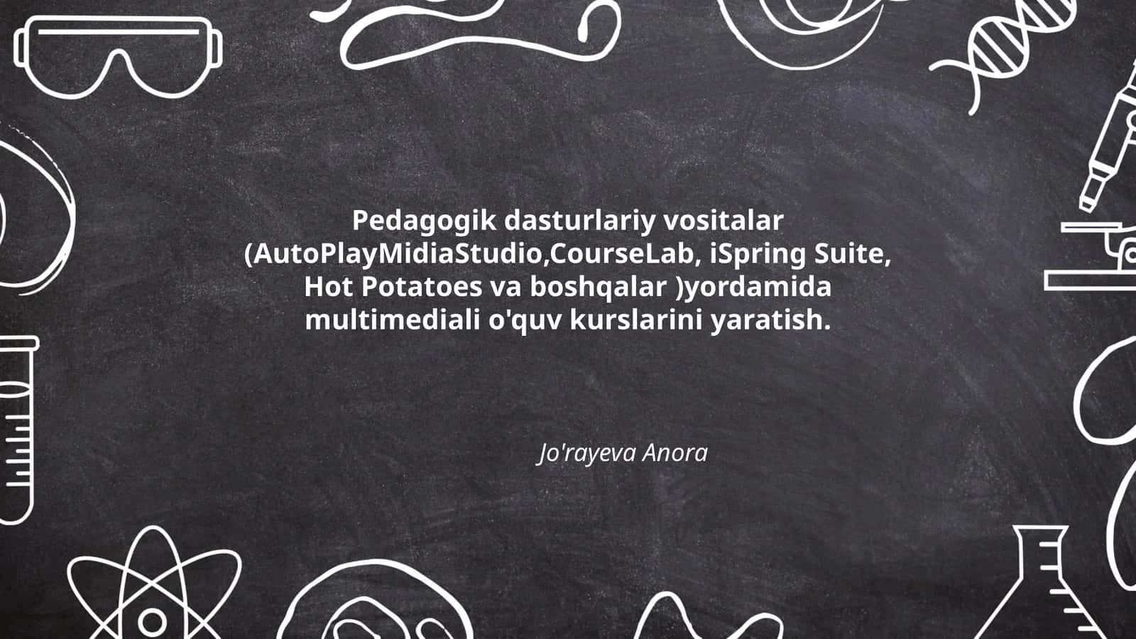 Pedagogik dasturlariy vositalar