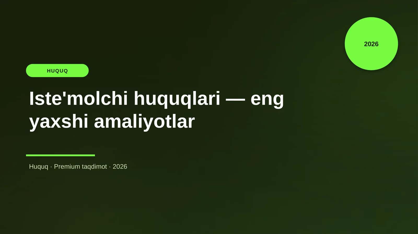 Iste'molchi huquqlari — eng yaxshi amaliyotlar