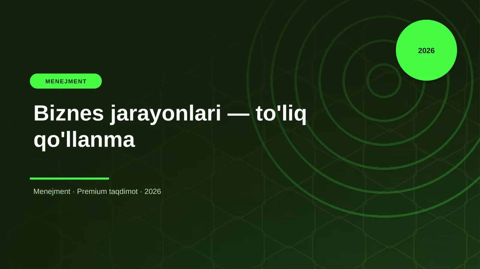 Biznes jarayonlari — to'liq qo'llanma