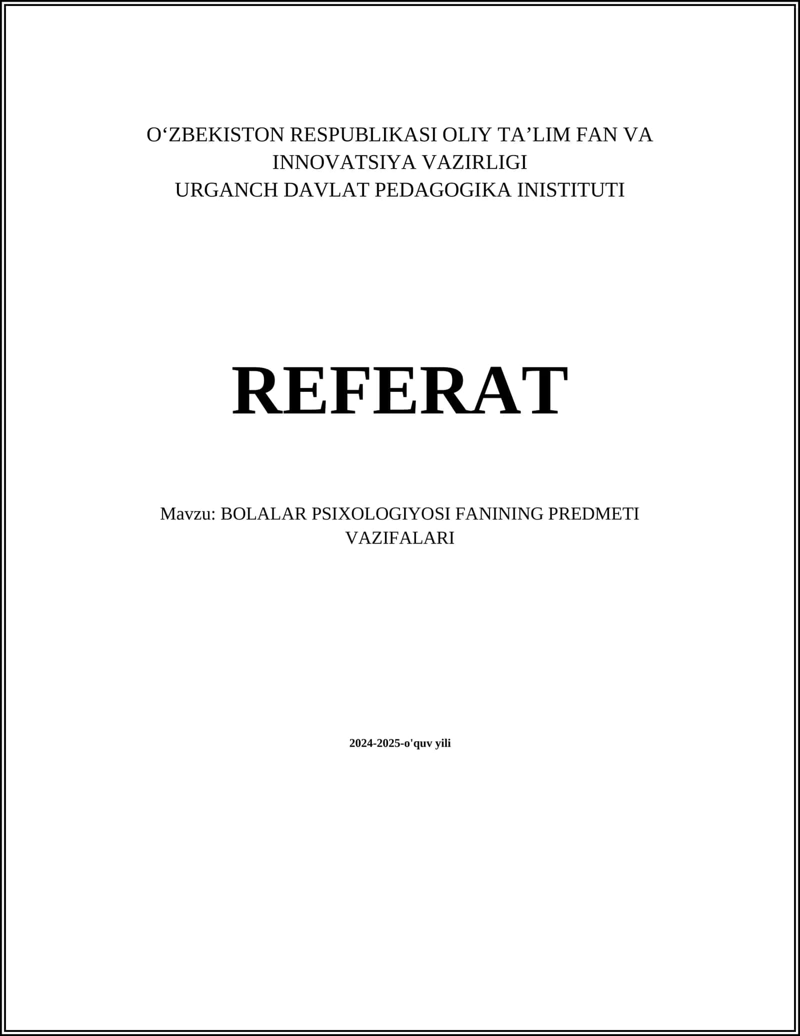 BOLALAR PSIXOLOGIYOSI FANINING PREDMETI VAZIFALARI