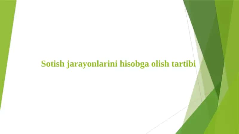 Sotish jarayonlarini hisobga olish tartibi
