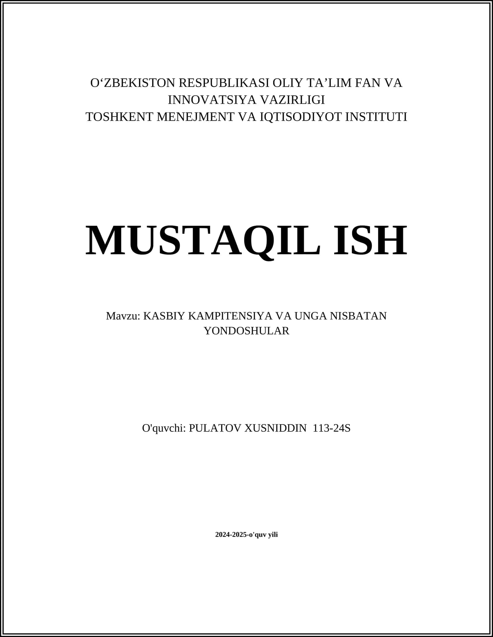 MUSTAQIL ISH Mavzu: KASBIY KAMPITENSIYA VA UNGA NISBATAN YONDOSHULAR