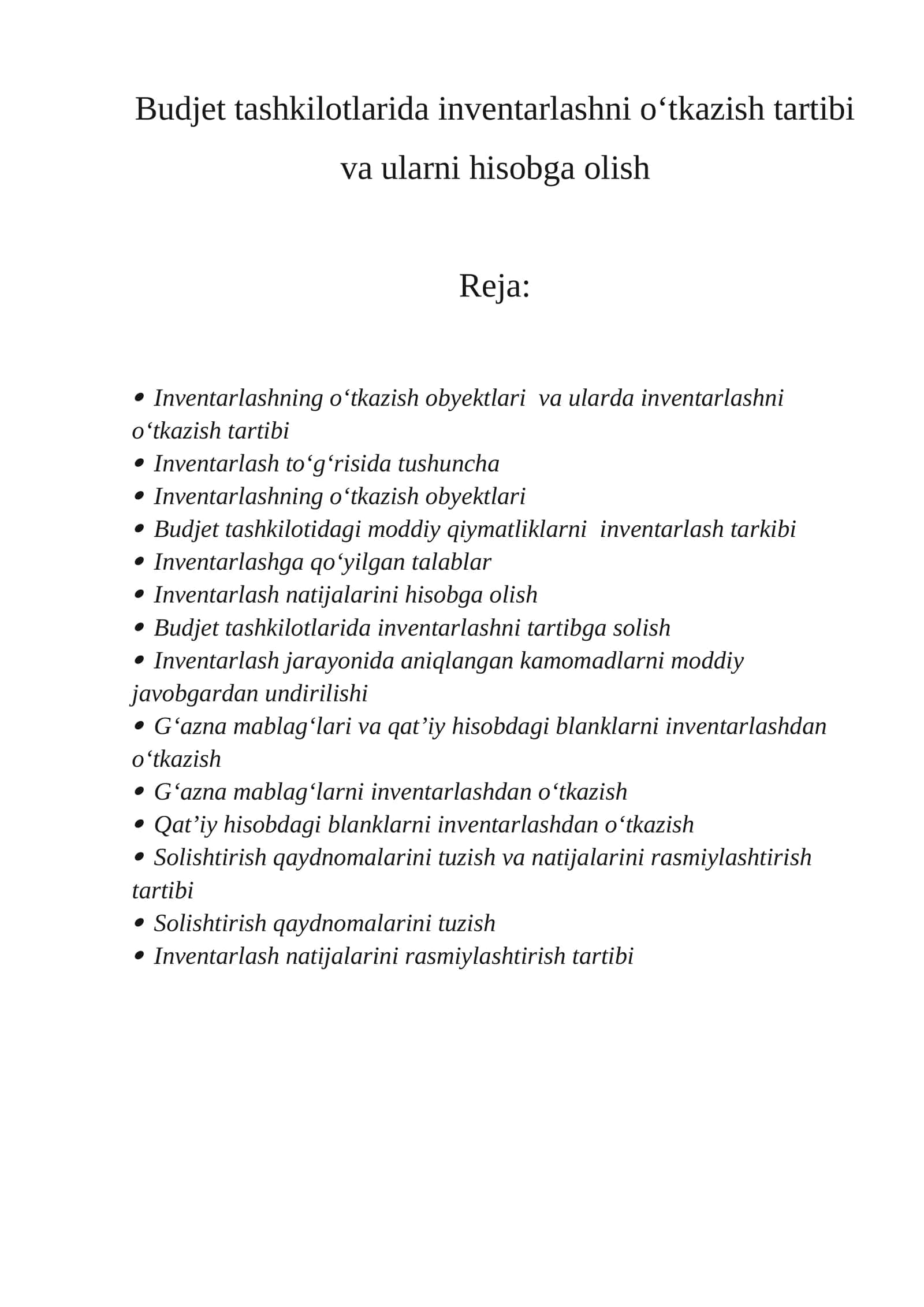inventarlashni o‘tkazish tartibi va ularni hisobga olish