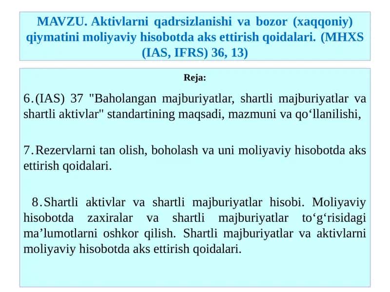 Baholangan majburiyatlar, shartli majburiyatlar va shartli aktivlar standarti