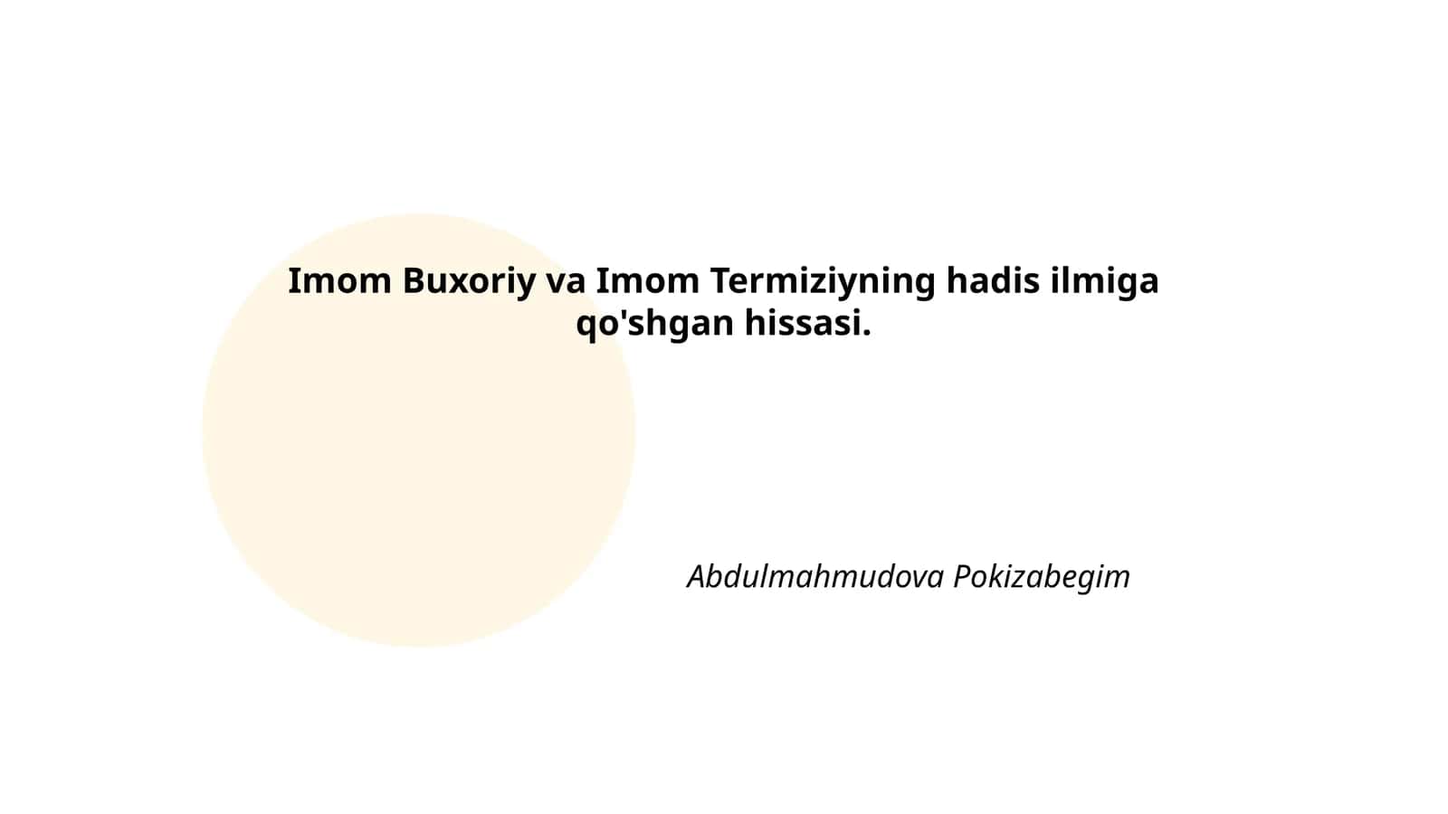 Imom Buxoriy va Imom Termiziyning hadis ilmiga qo'shgan hissasi