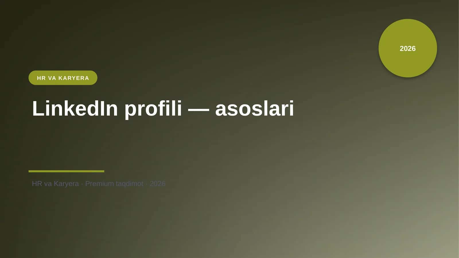 LinkedIn profili — asoslari