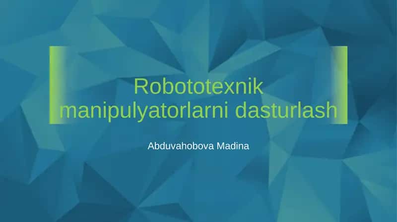 Robototeхnikmanipulyatorlarnidasturlash