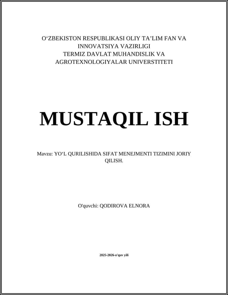 YO‘L QURILISHIDA SIFAT MENEJMENTI TIZIMINI JORIY QILISH